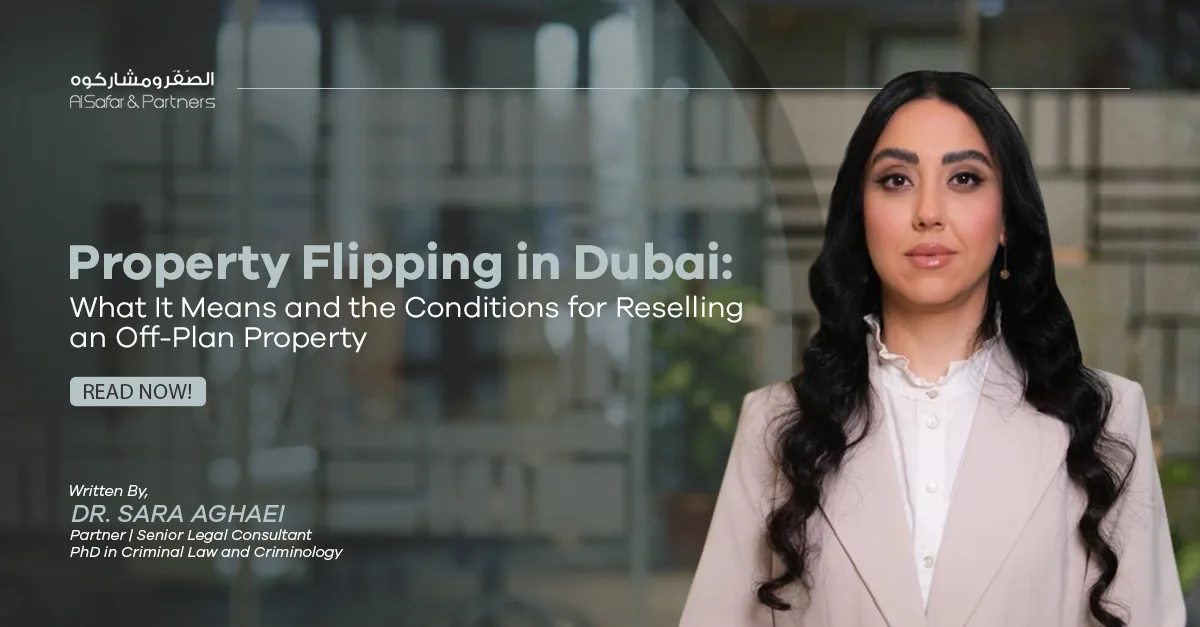 Property Flipping in Dubai: What It Means and the Conditions for Reselling an Off-Plan Property